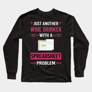 Wine Drinker Spreadsheet Spreadsheets Long Sleeve T-Shirt